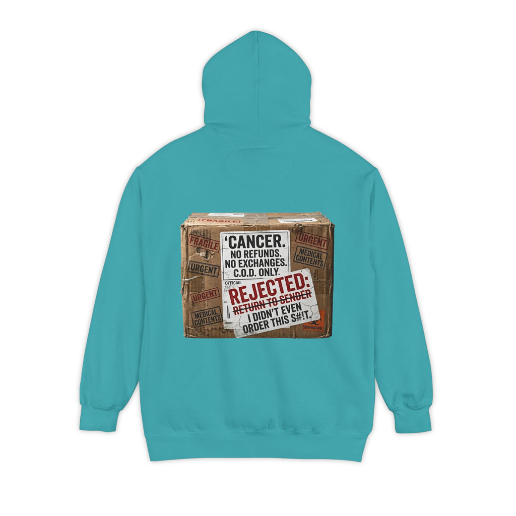 "Cancer Rejected Package" Garment-Dyed Hoodie