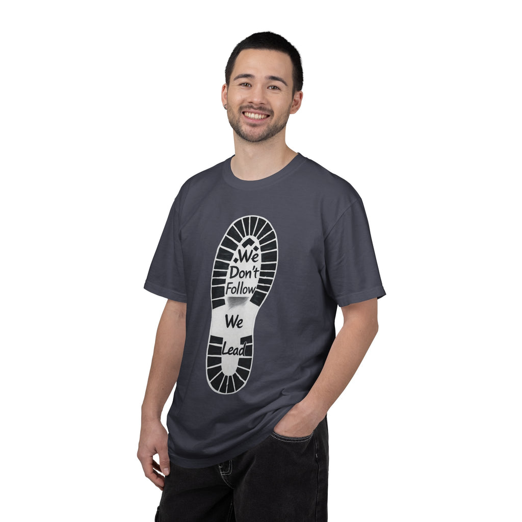 "We Don't Follow-We Lead" Unisex Garment-Dyed T-shirt