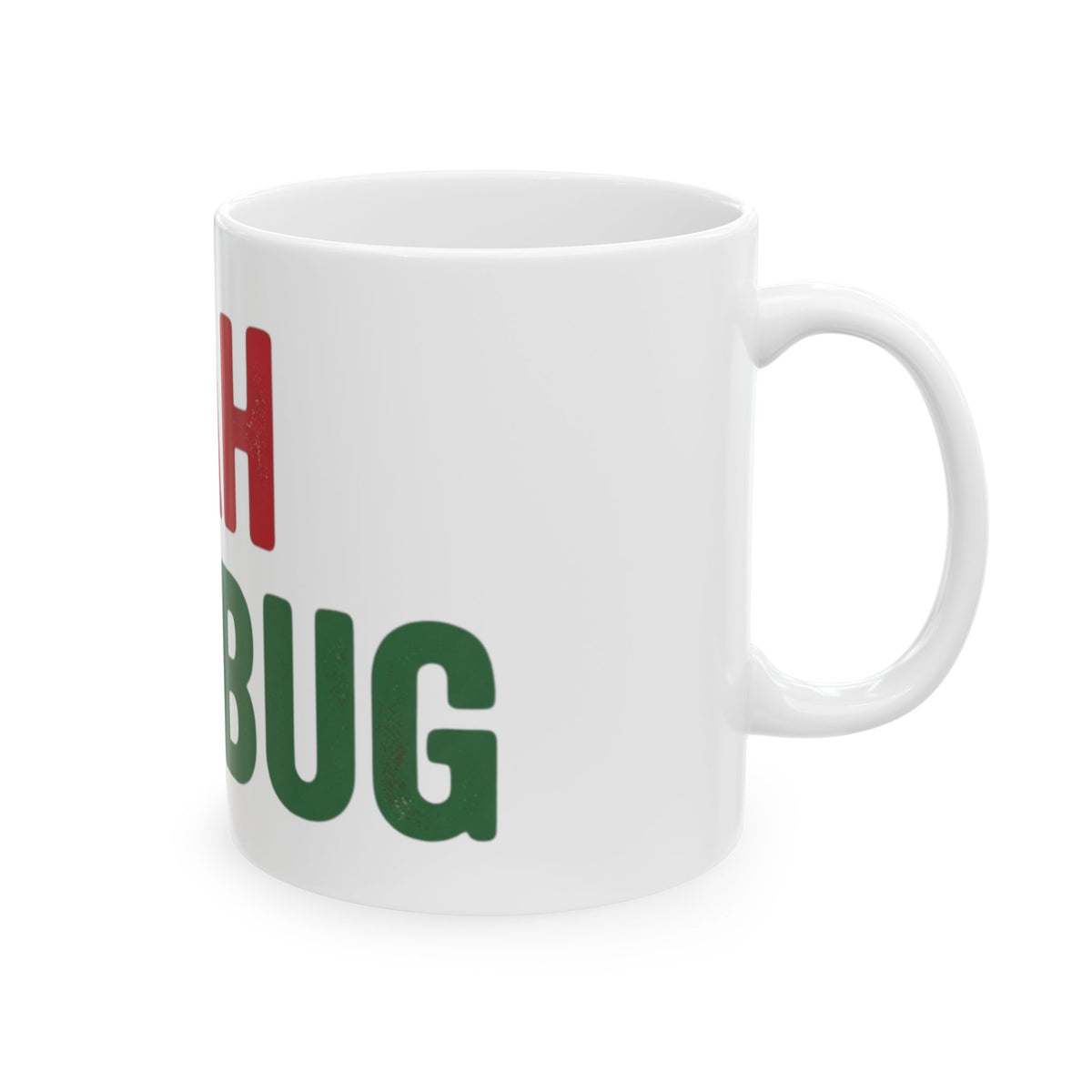 "Bah Humburg" White Ceramic Mug — Graphic