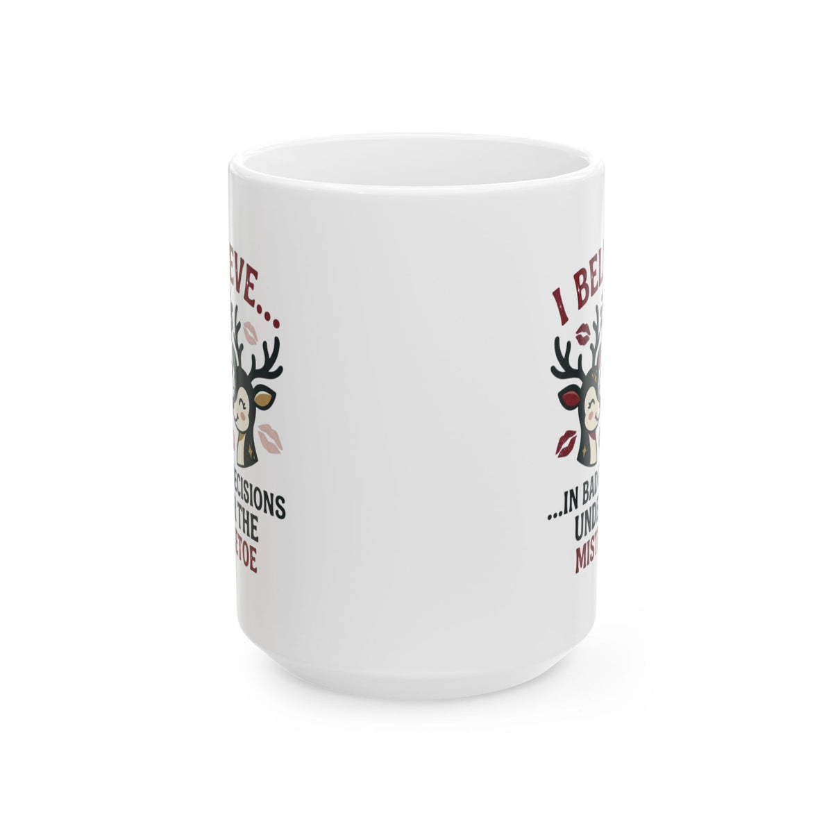 "Bad Decisions Under the Mistletoe" White Ceramic Mug