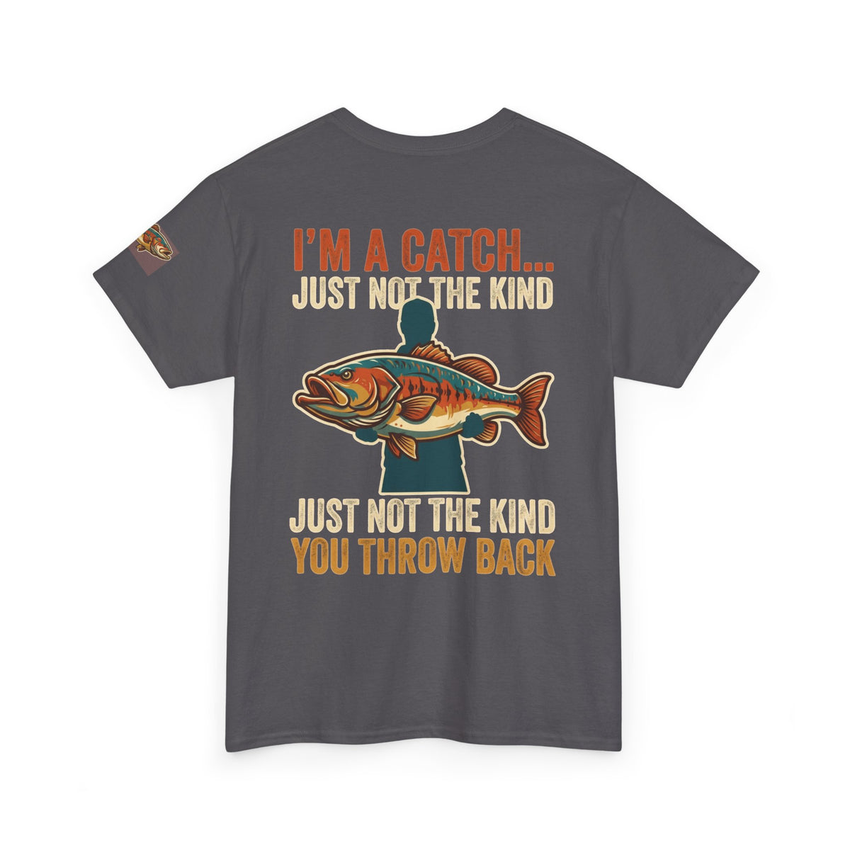 I'm A Catch Premium Graphic Tee
