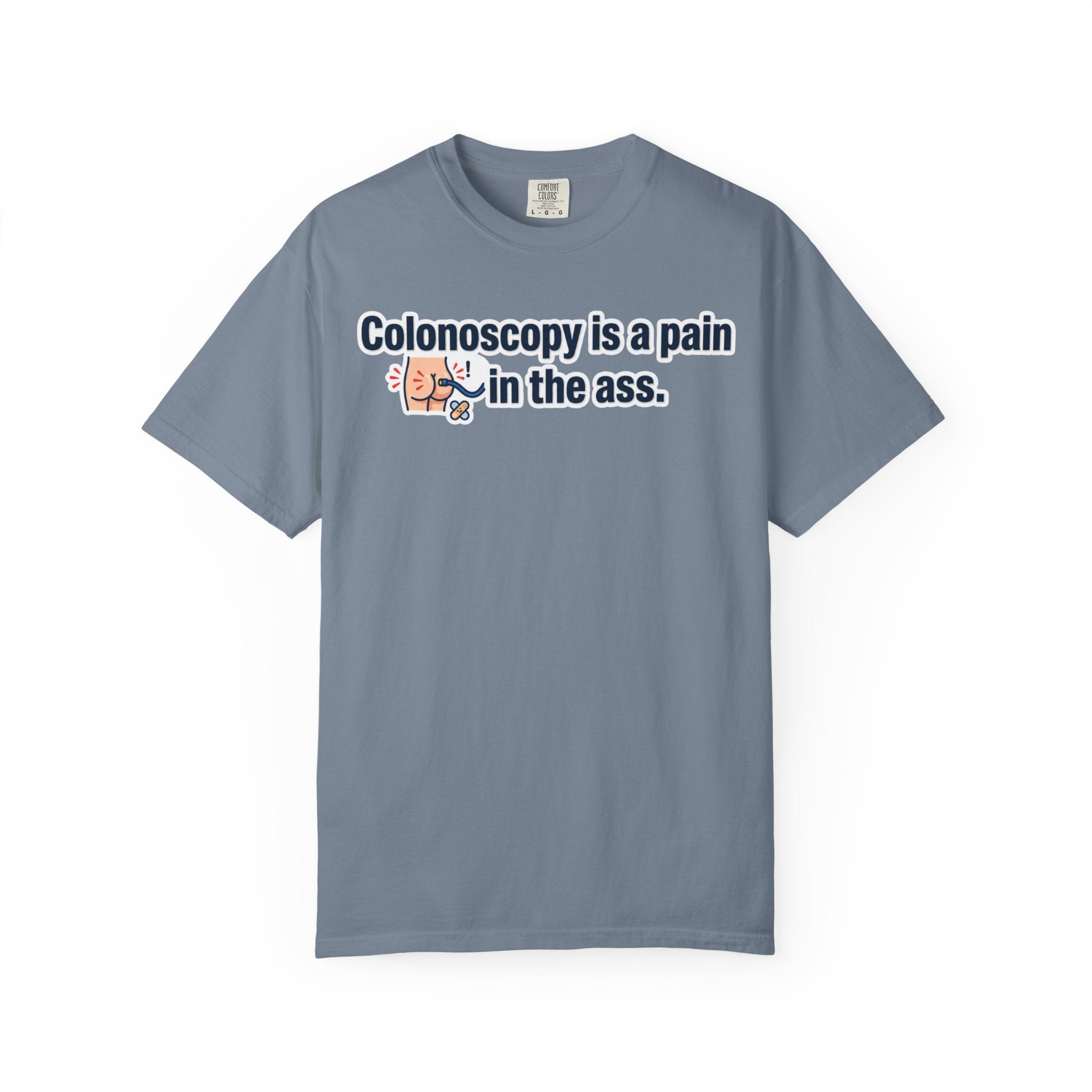 "Pain in the Ass" Unisex Garment-Dyed Tee