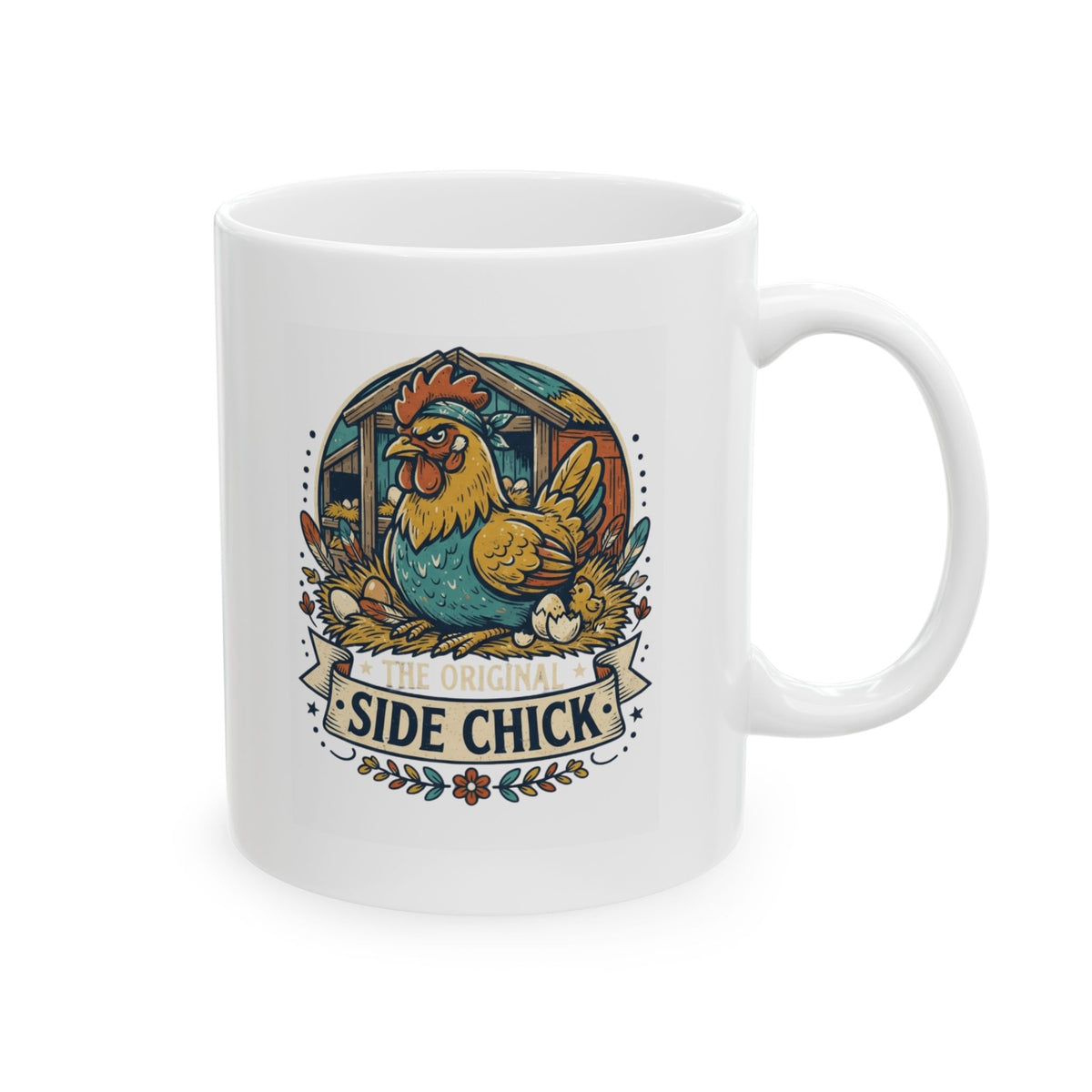"The Original Side Chick" White Ceramic Mug