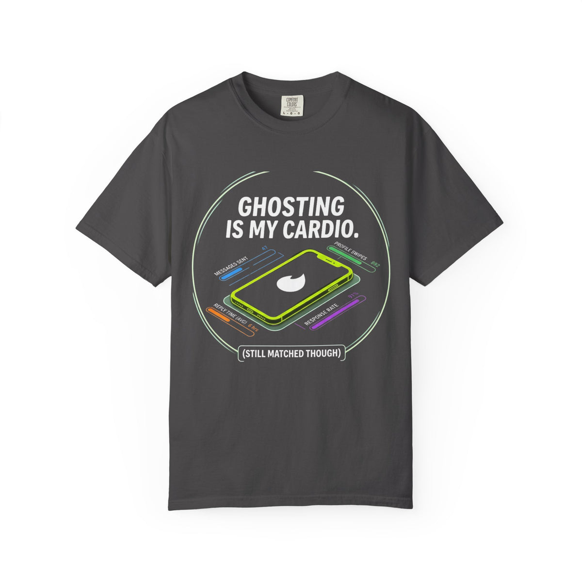 Color: Graphite | Ghosting Is My Cardio Unisex Garment-Dyed Tee