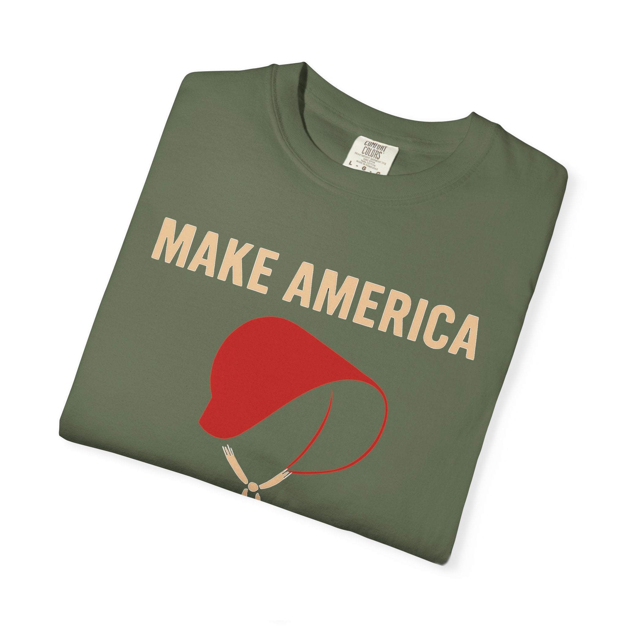 "Make America Gilead Again" Unisex Garment-Dyed T-shirt