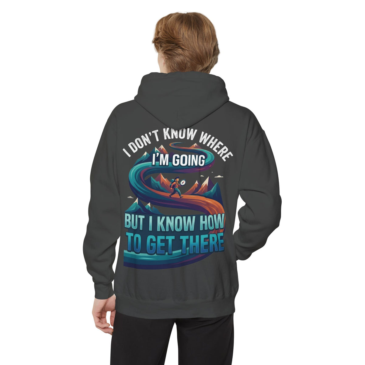 Color: Pepper | I Don't Know Where I'm Going Garment-Dyed Hoodie