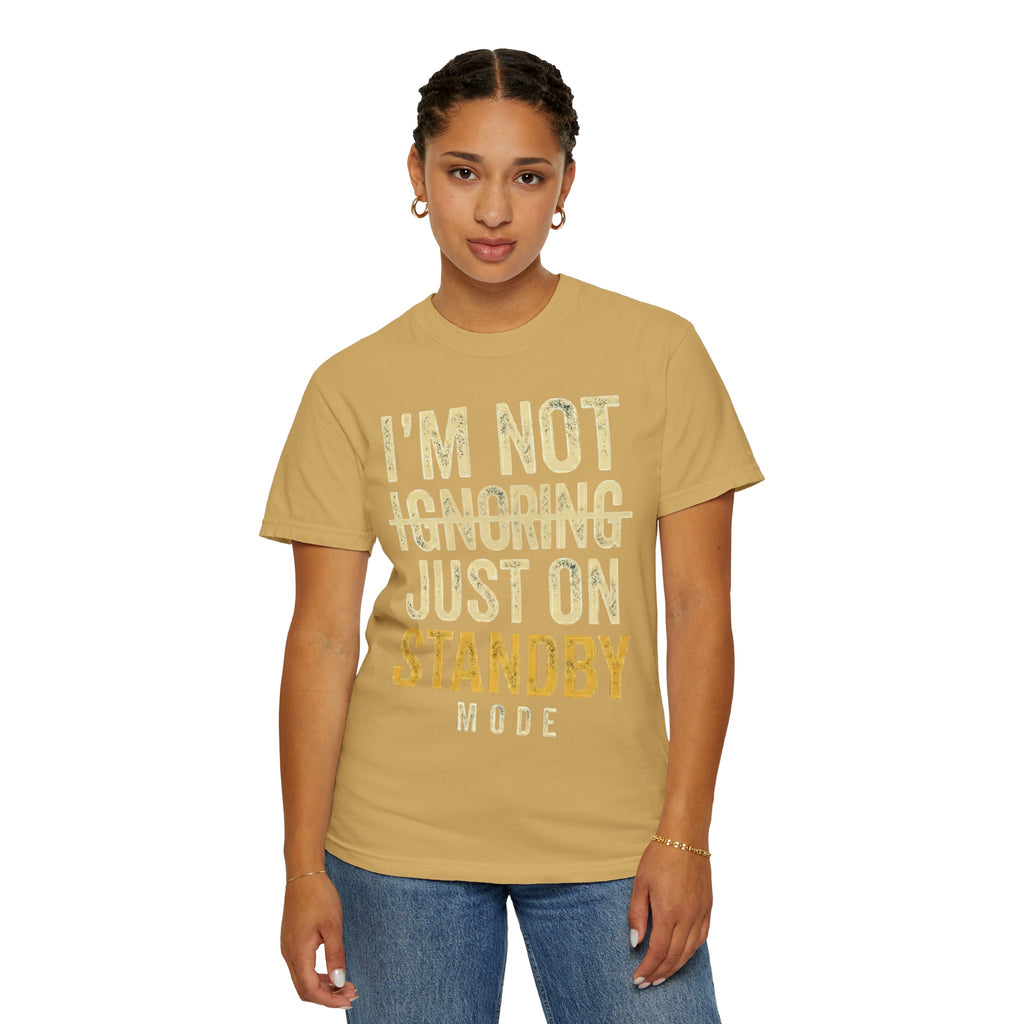 "Standby Mode" Unisex Garment-Dyed Tee