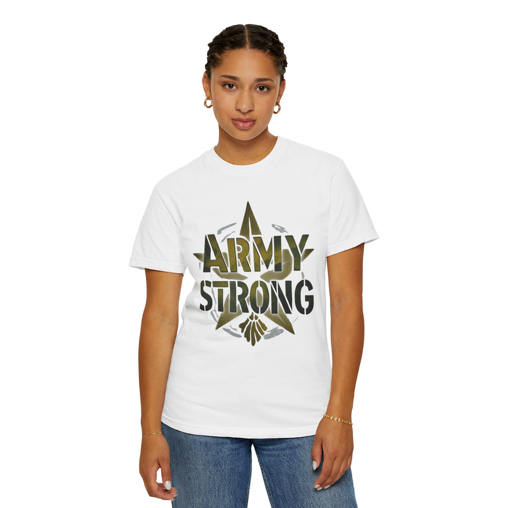 "Army Strong-2" Unisex Garment-Dyed T-shirt