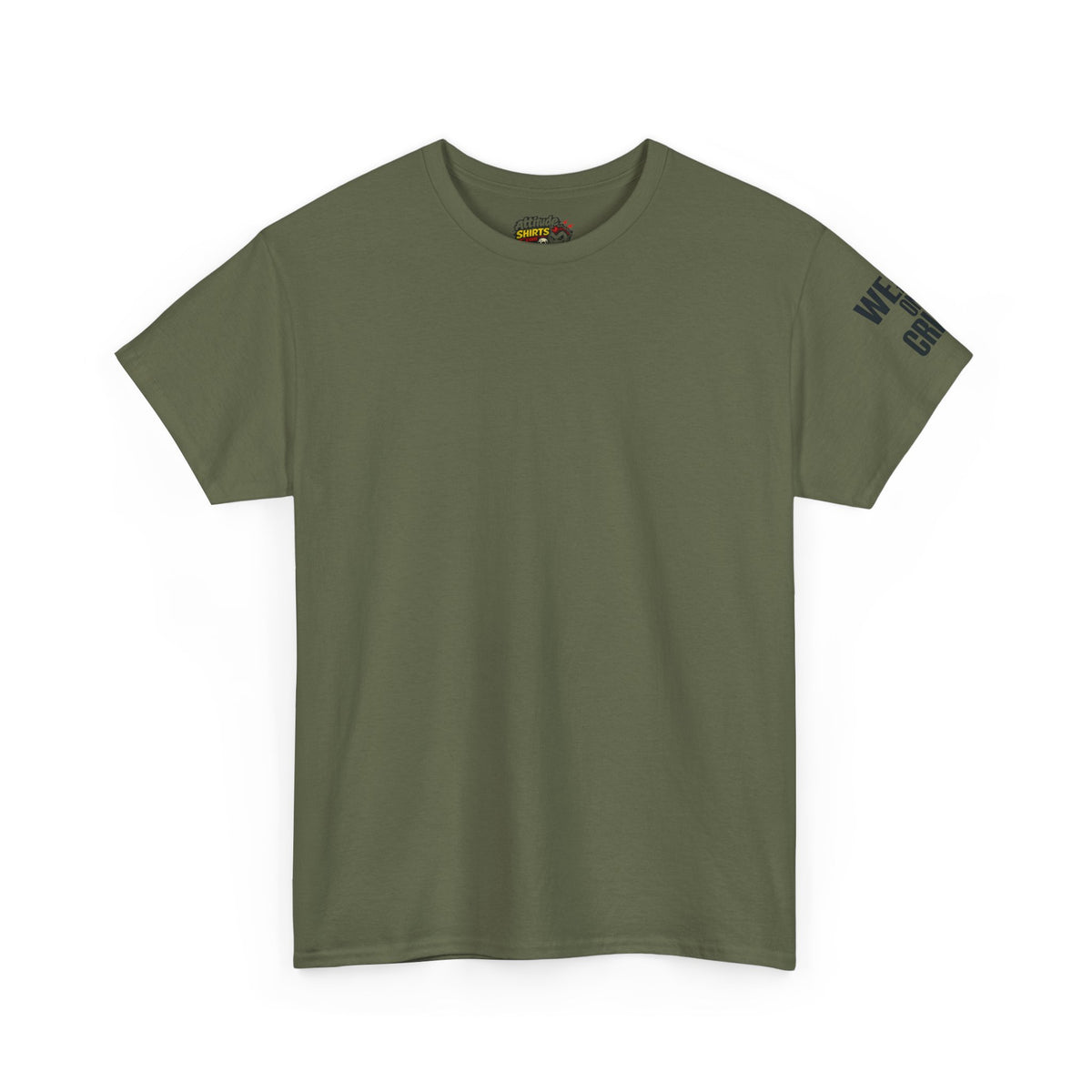 Color: Military Green | Weak On Crime Premium Graphic Tee