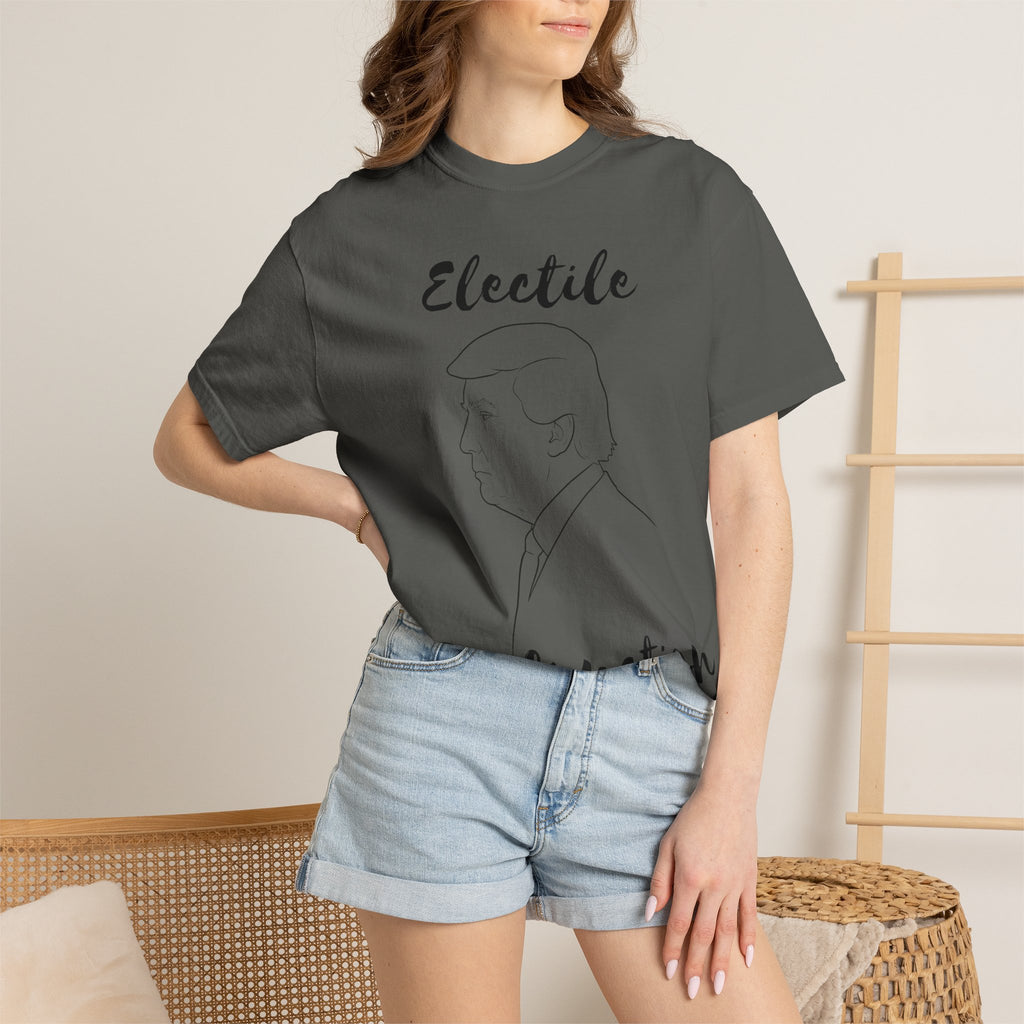 "ELECTILE DYSFUNCTION" Unisex Garment-Dyed T-shirt