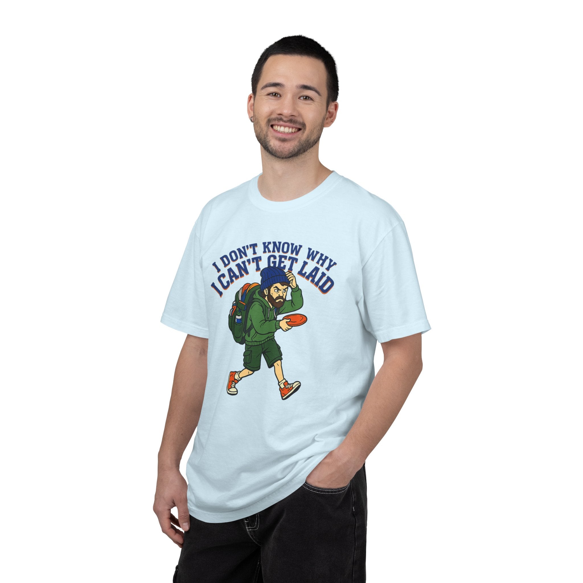 "Can't Get Laid" Unisex Garment-Dyed T-shirt
