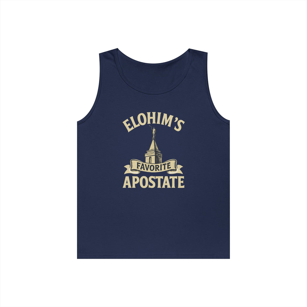 "Elohim Favorite Apostate" Tank Top
