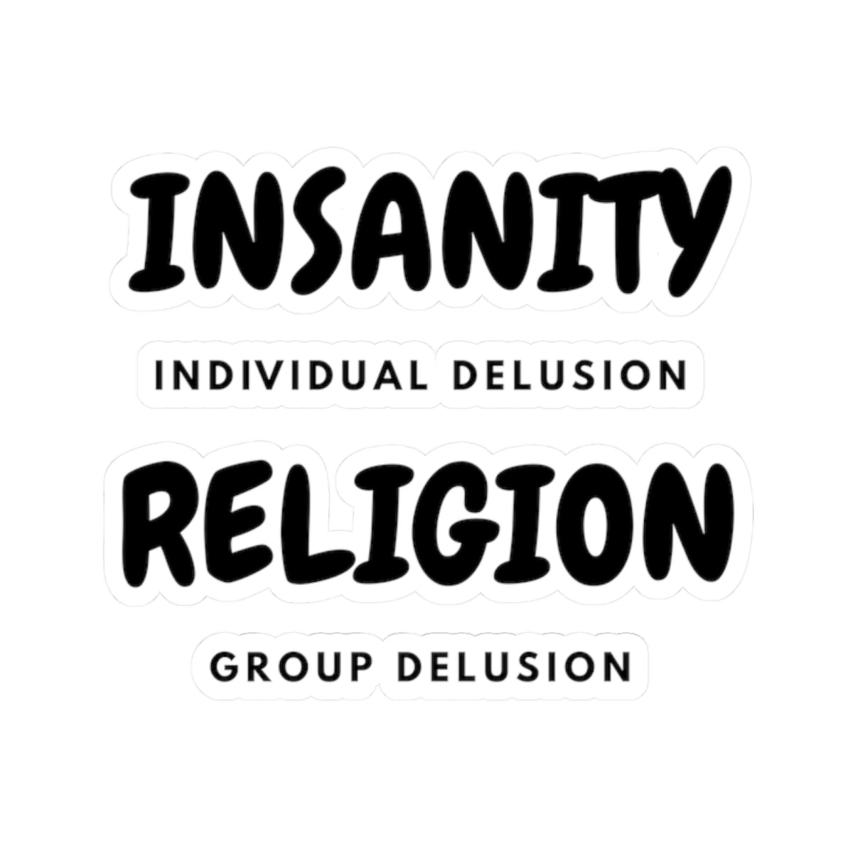 "Insanity Religion" Sticker — Main