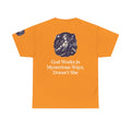 "God Works in Mysteroius Ways" Premium Graphic Tee