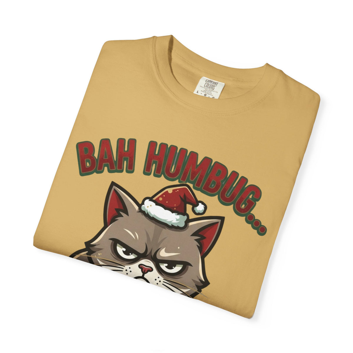 "Bah Humbug" Unisex Garment-Dyed Tee