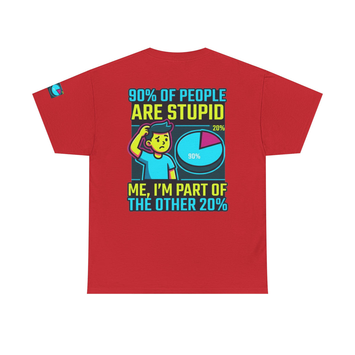 Color: Red | 90% Of People Are Stupid Premium Graphic Tee