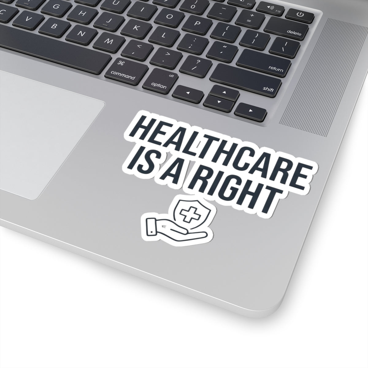 "Protest Series - Healthcare Is A Right" Sticker