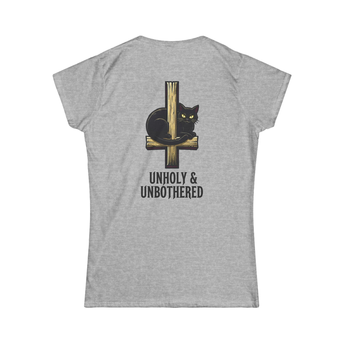 Color: Sport Grey | Unholy and Unbothered Women's Tee