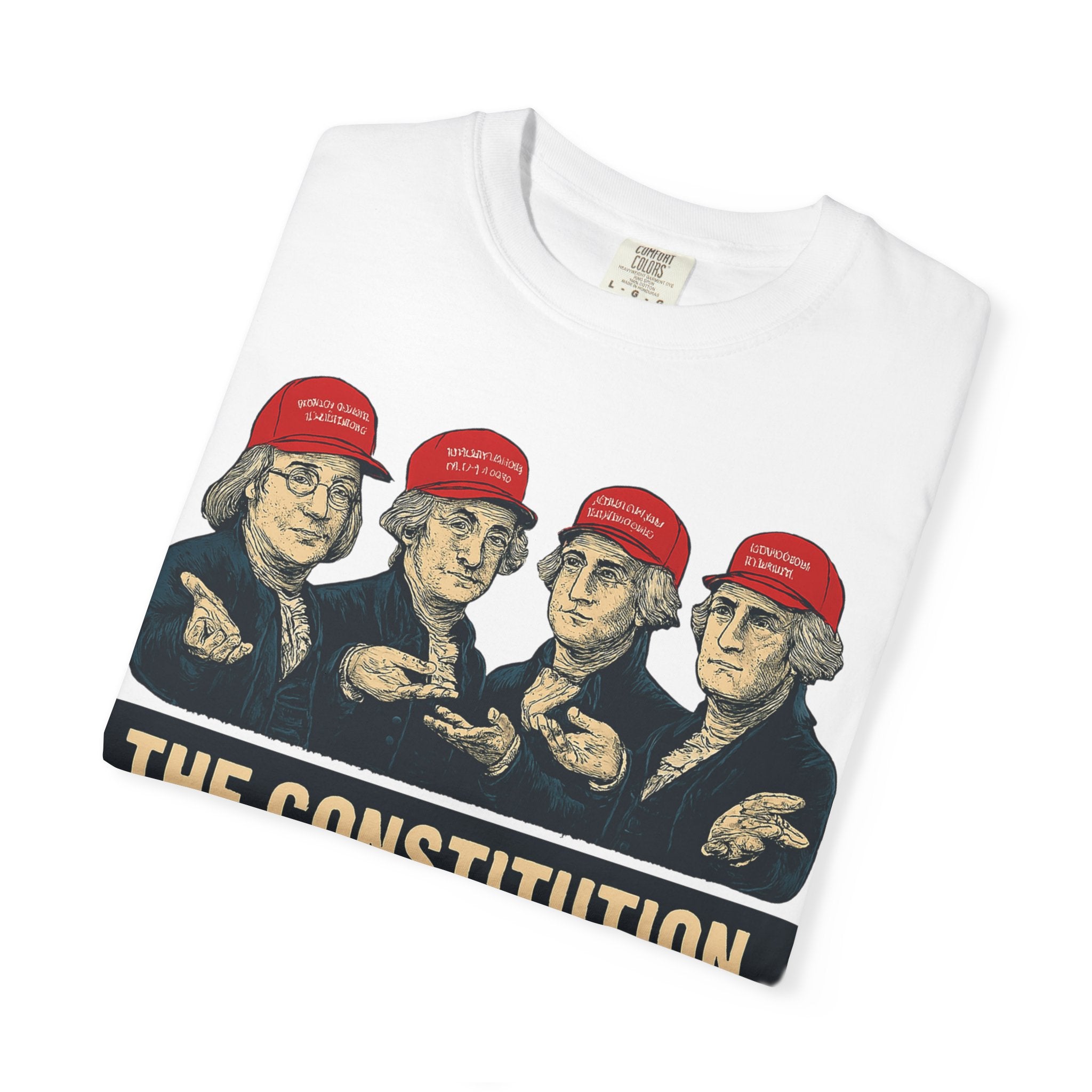 "The Constitution Was Just a Suggestion" Unisex Garment-Dyed T-shirt
