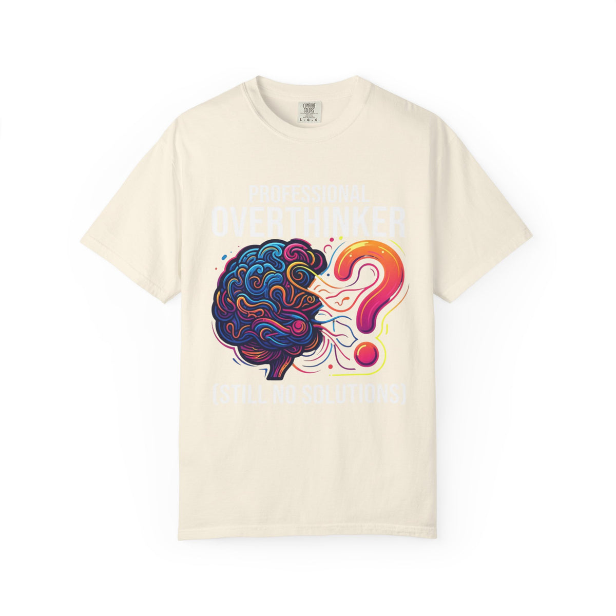 Color: Ivory | Professional Overthinker Unisex Garment-Dyed Tee