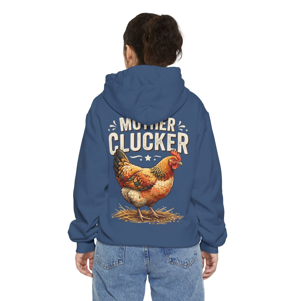 "Mother Clucker" Garment-Dyed Hoodie