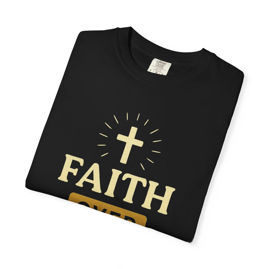 "Faith Over Fear" T-Shirt