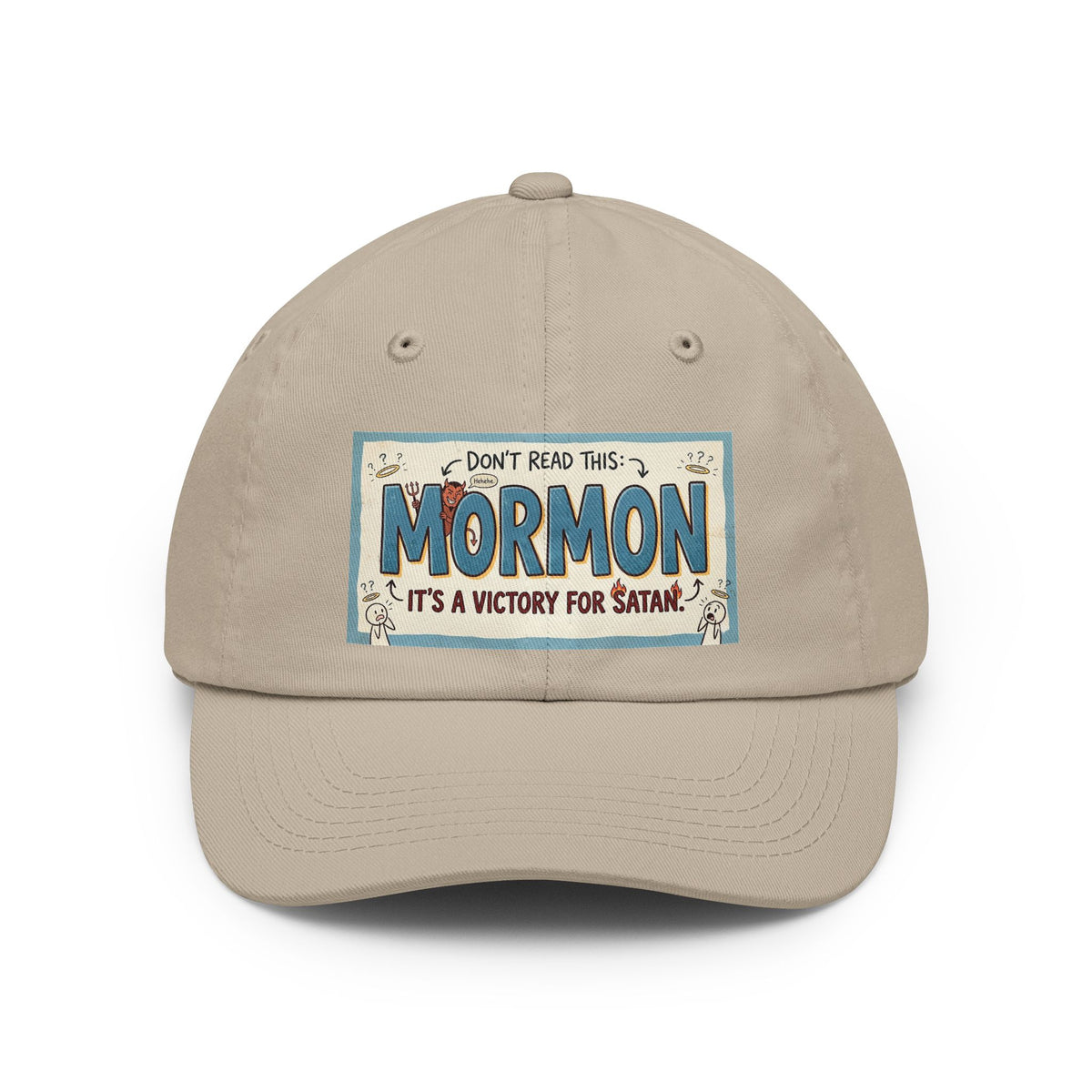 Color: Stone | Mormon is a Victory for Satan Dad Hat