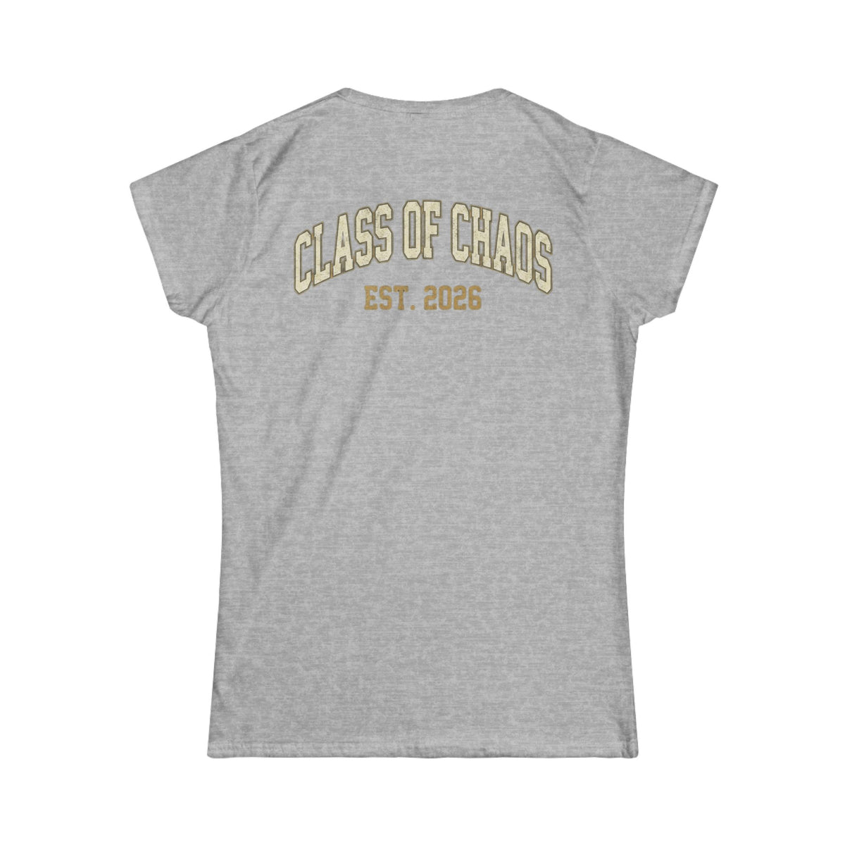 "Class of Chaos" Women's Tee