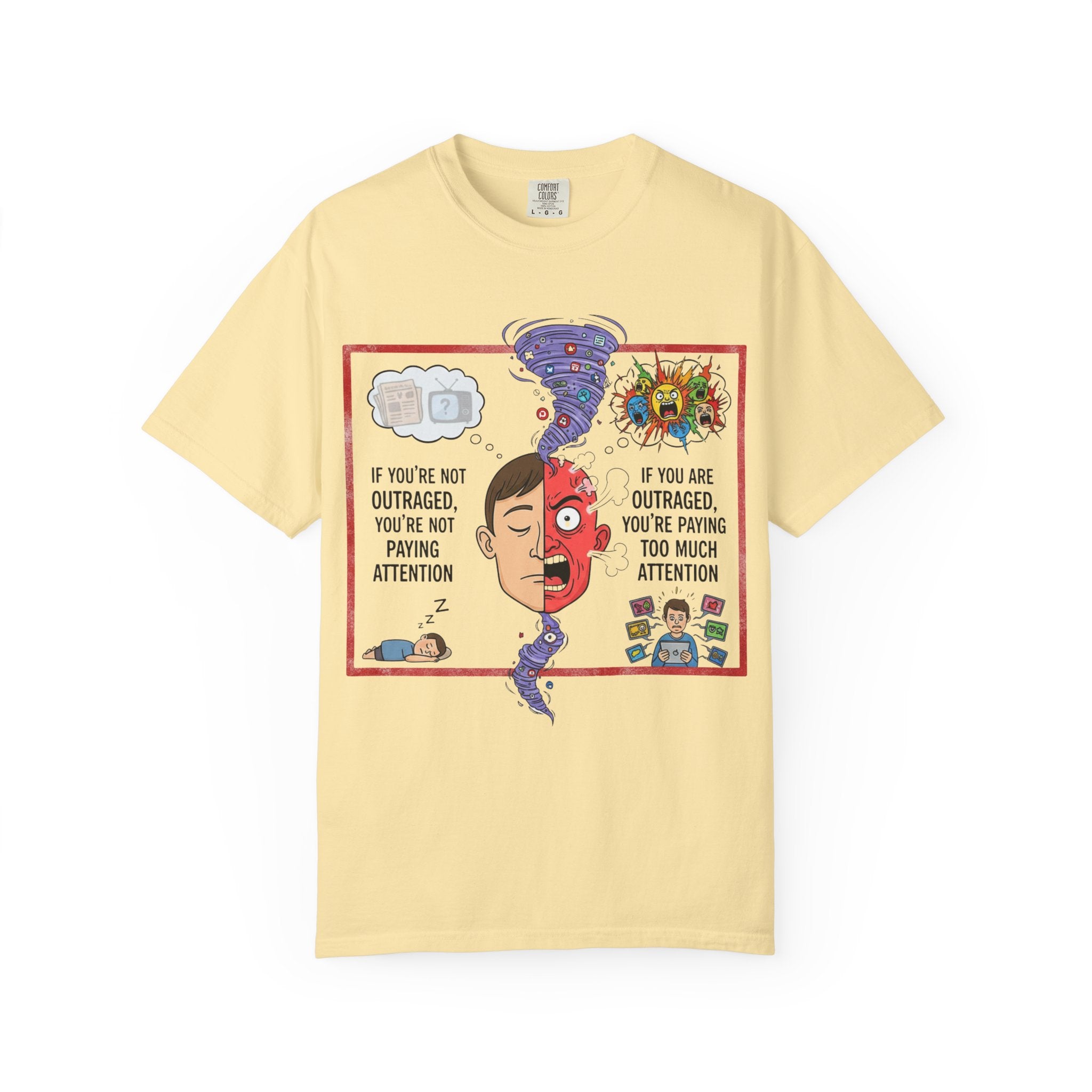 "The Outrage Paradox" Unisex Garment-Dyed T-shirt