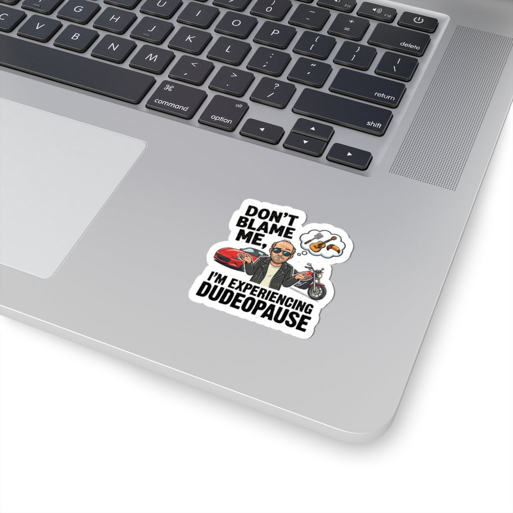 Dudepause: It's a Thing | Kiss-Cut Sticker — AttitudeShirts