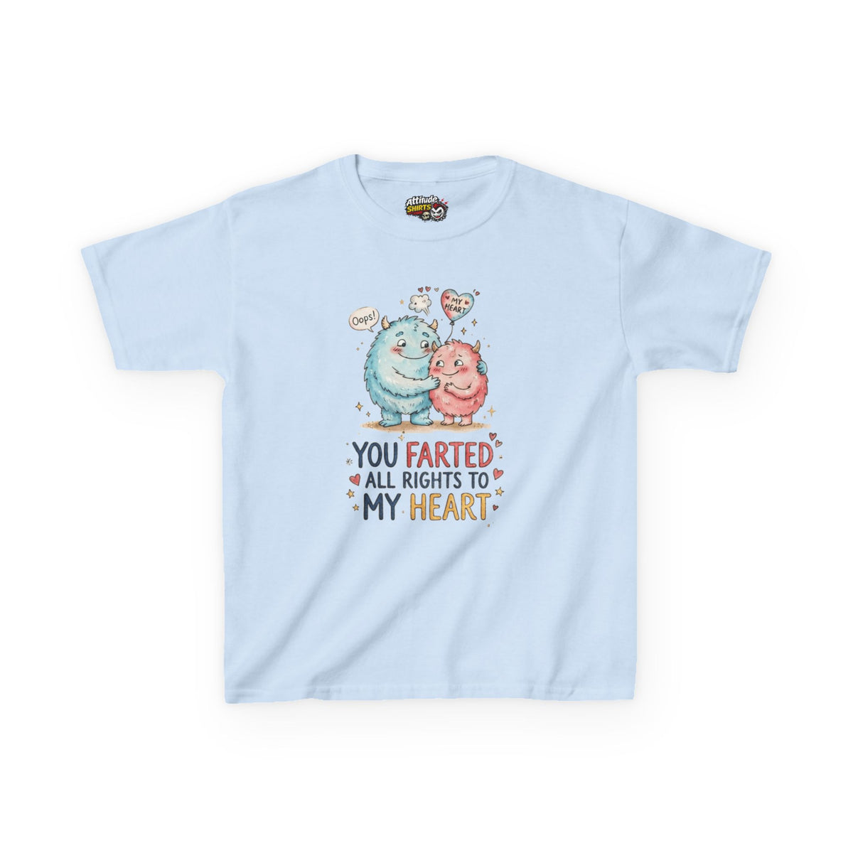 "You Farted All Rights To My Heart" Kids Tee