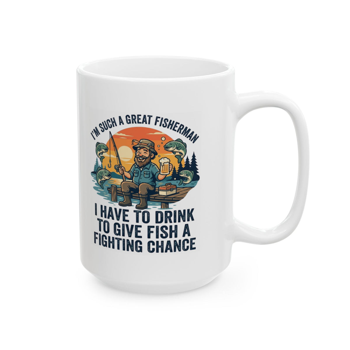 "Drink to Give Fish a Fighting Chance" White Ceramic Mug