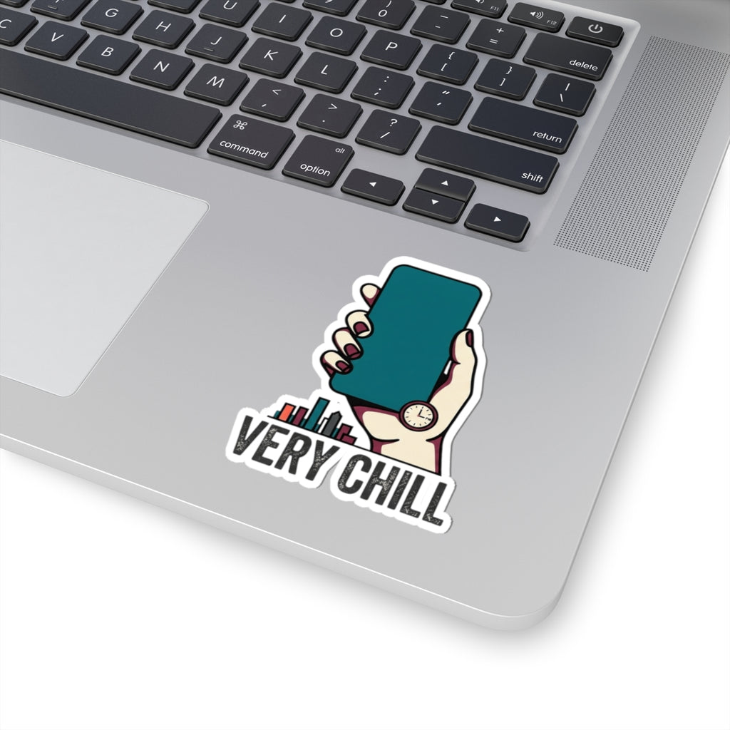 "Very Chill" Sticker
