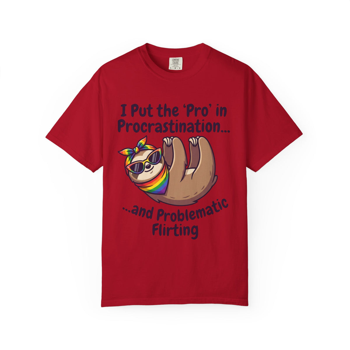 Color: Red | Pro in Problematic Flirting Unisex Garment-Dyed Tee