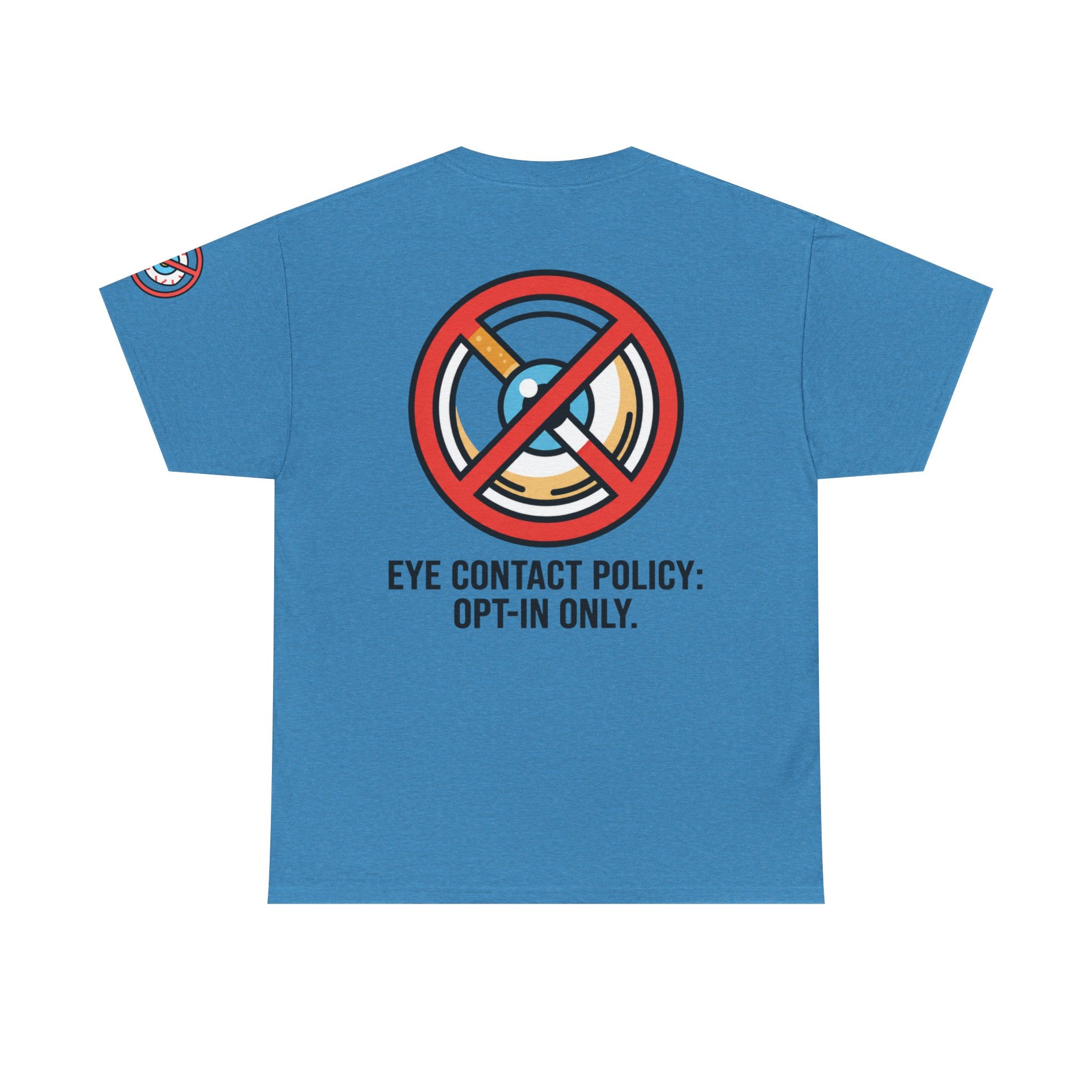 "Eye Contact Policy" Premium Graphic Tee