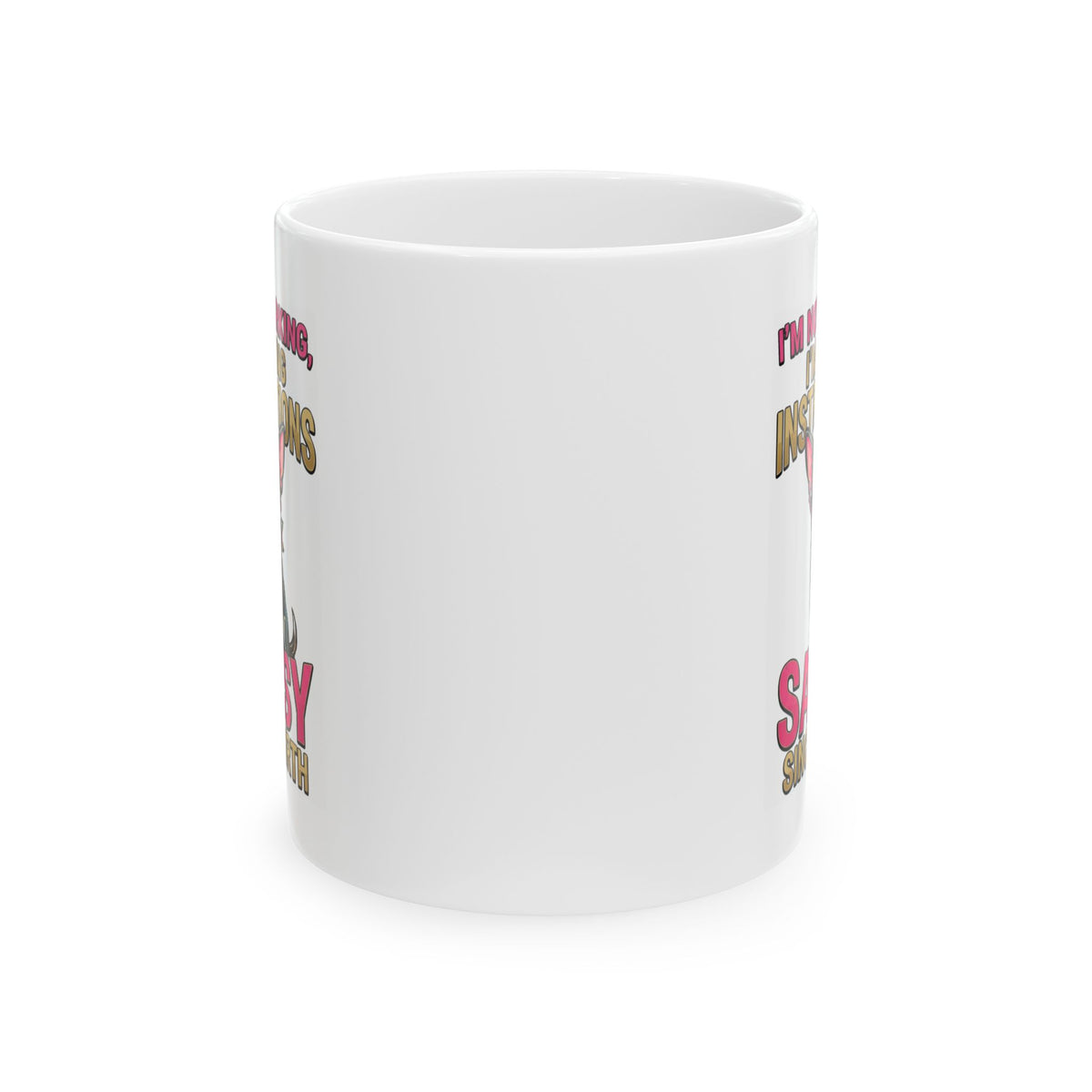 "Sassy Since Birth" White Ceramic Mug