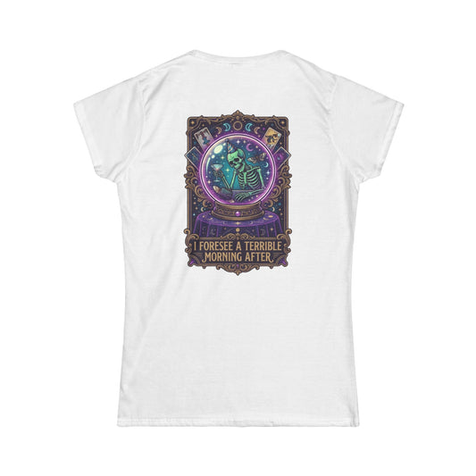 Color: White | I Foresee A Terrible Morning After Women's Tee