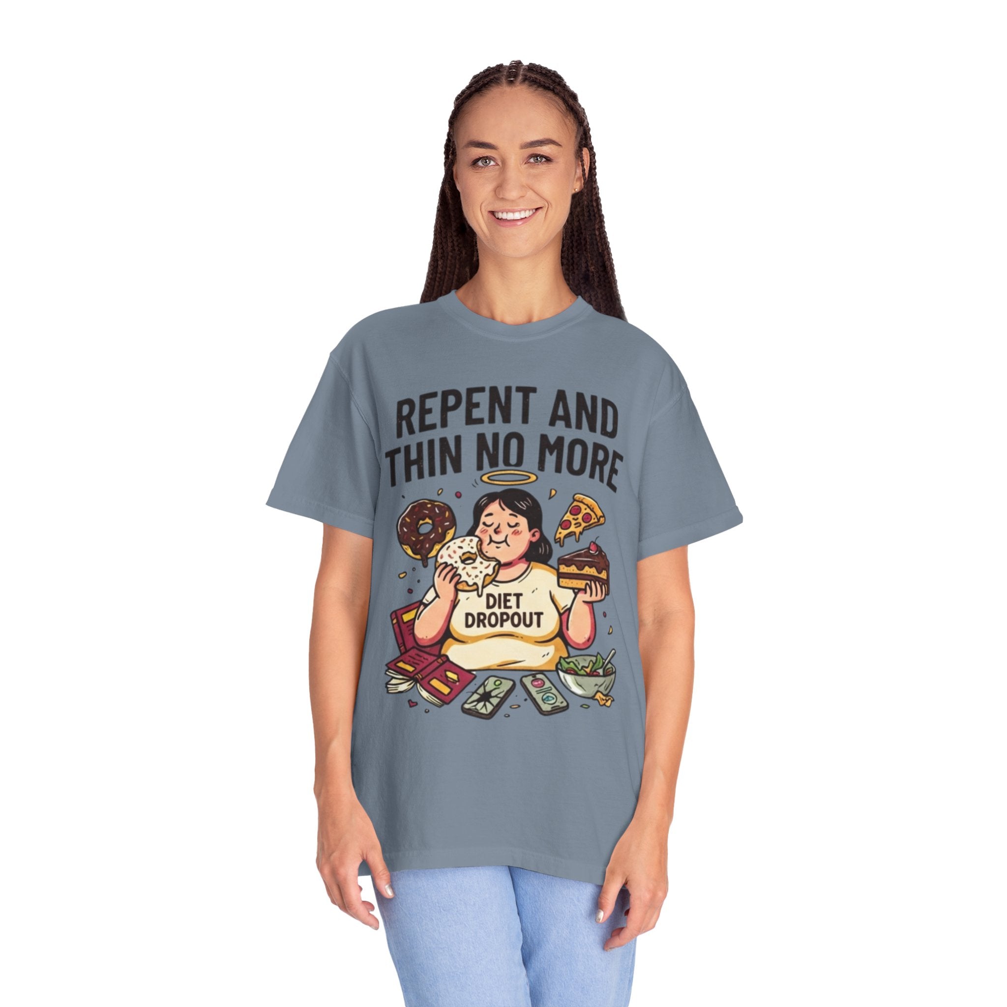 "Repent and Thin No More" Unisex Garment-Dyed Tee
