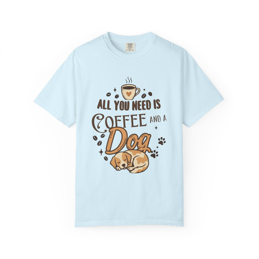 "Coffee and a Dog" Unisex Garment-Dyed Tee