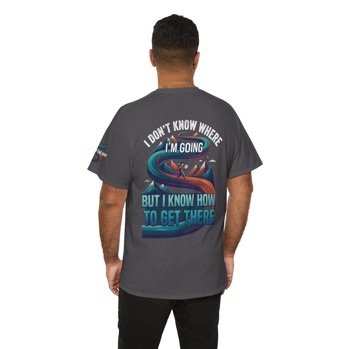 Color: Charcoal | I Don't Know Where I'm Going Premium Graphic Tee