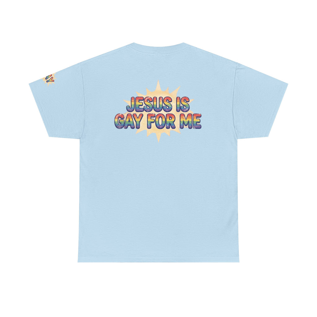 "Jesus is Gay For Me" Premium Graphic Tee