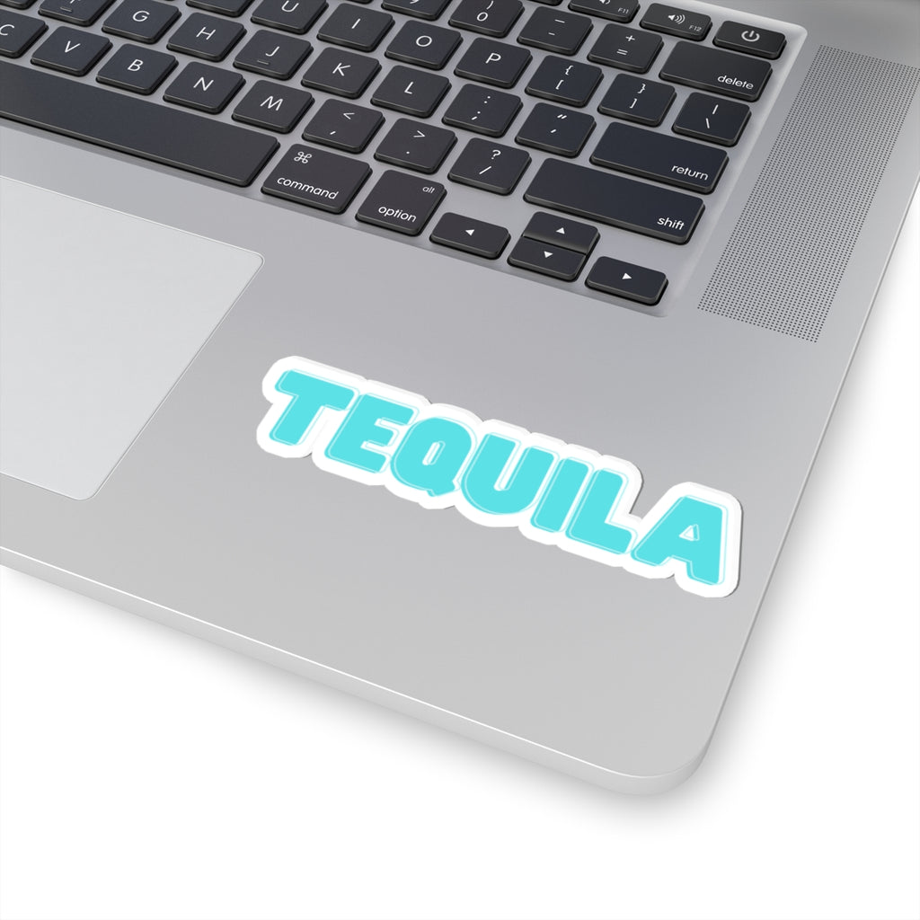 "Tequila Makes You Take Your Clothes Off" Sticker