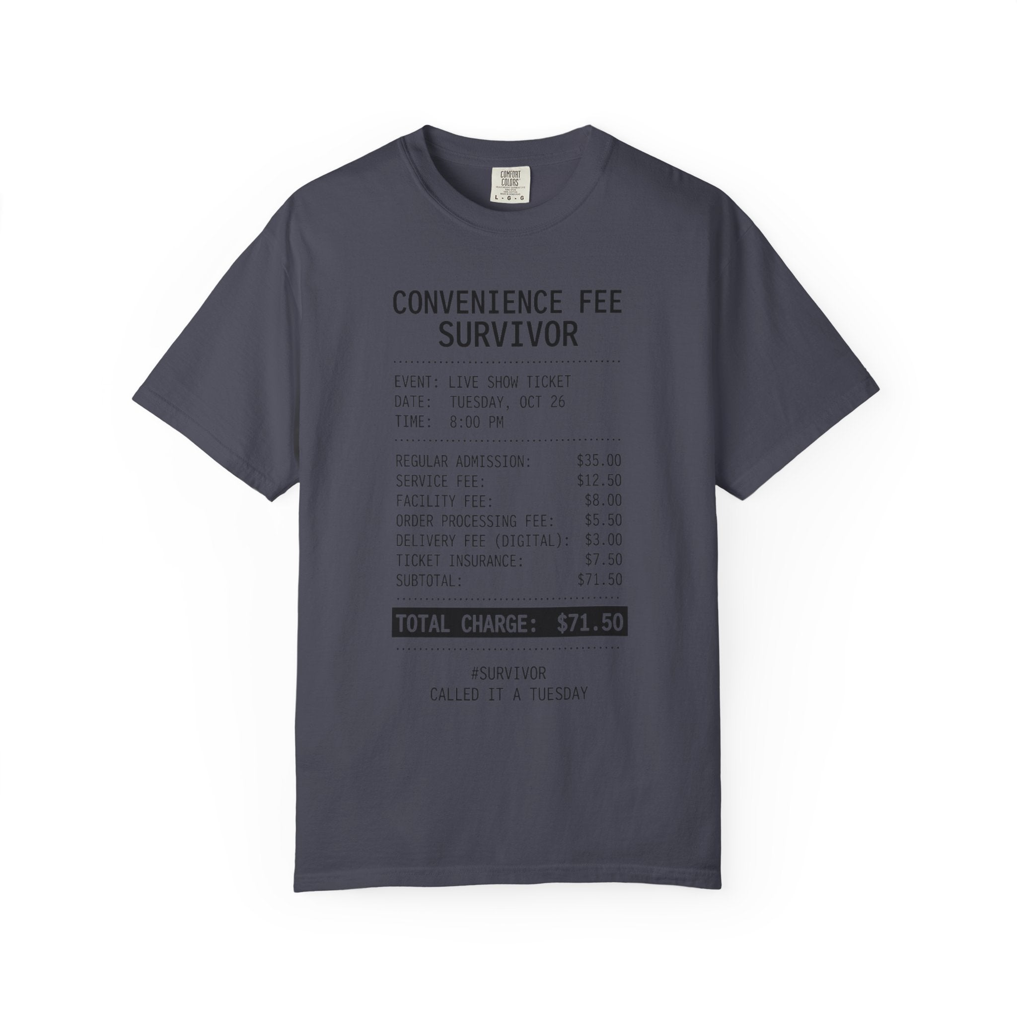 "Convenience Fee Survivor" Unisex Garment-Dyed Tee