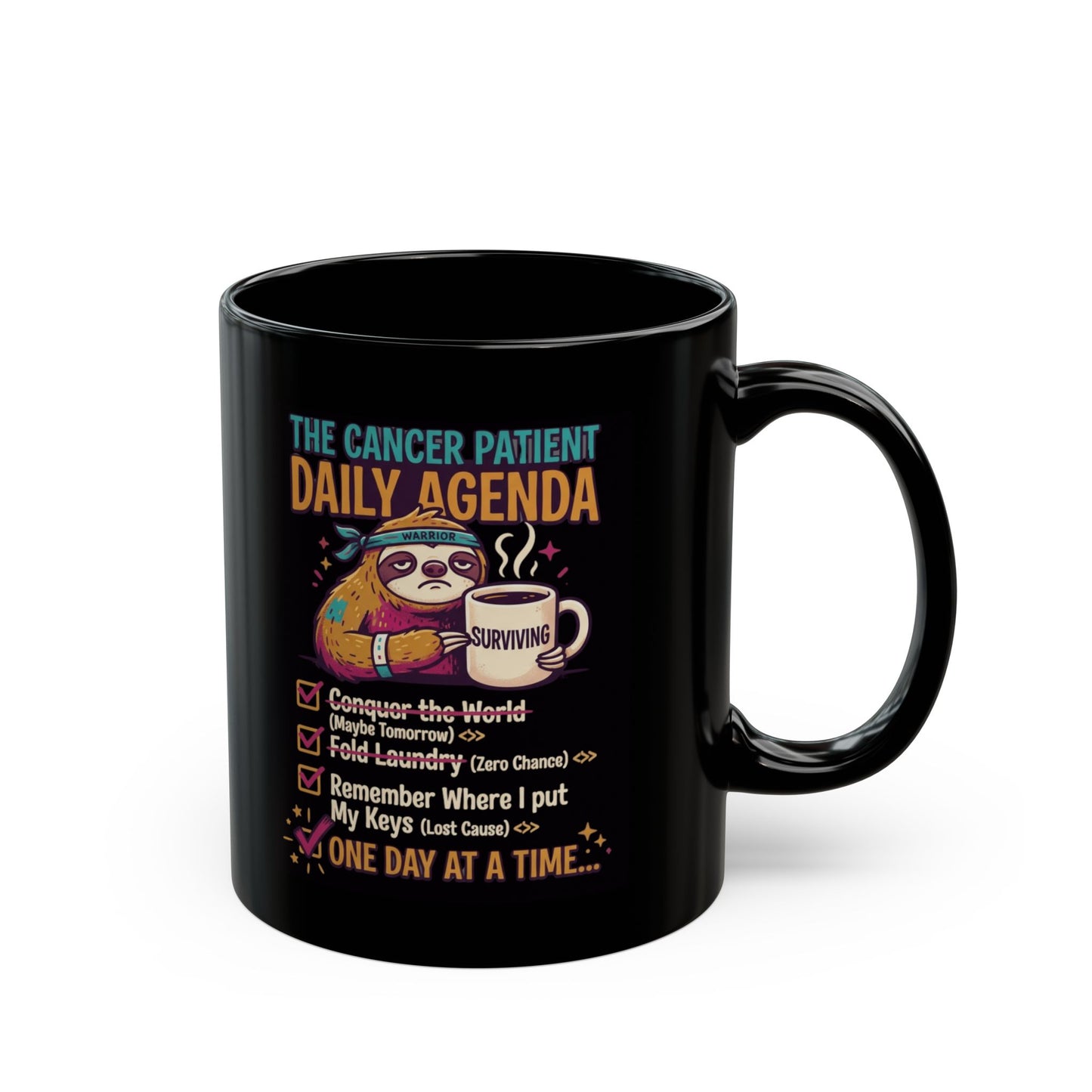 "Cancer One Day At A Time" Black Ceramic Mug