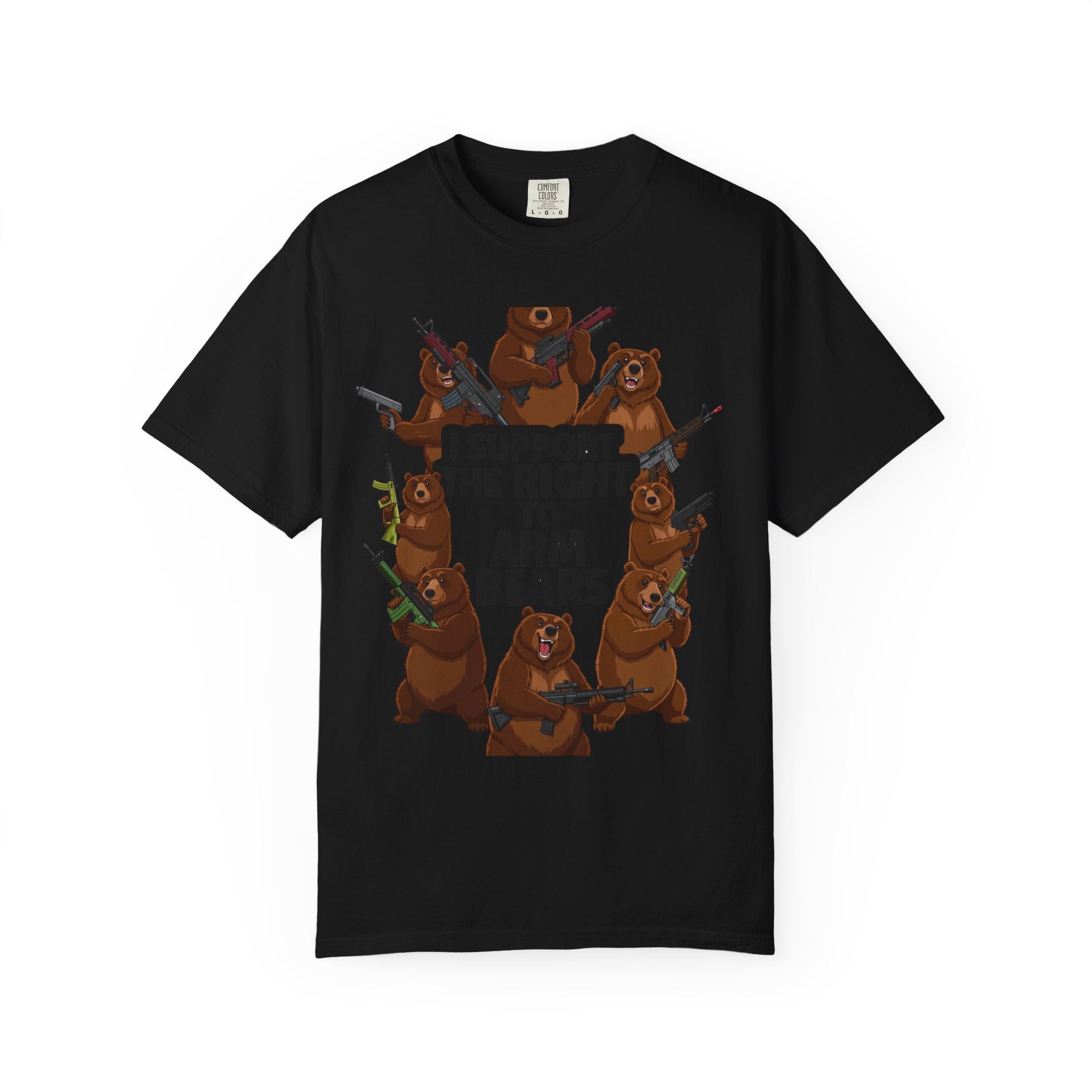 Arm Bears, Not People | Garment-Dyed Tee — AttitudeShirts