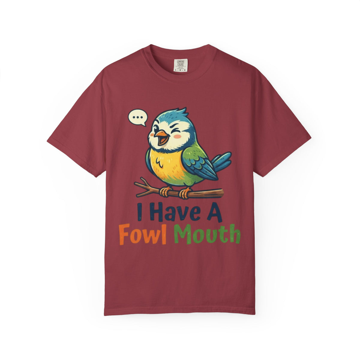 Color: Chili | Fowl Mouth Unisex Garment-Dyed Tee