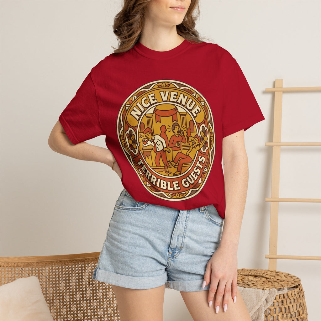 "Nice Venue Terrible Guests" Unisex Garment-Dyed Tee