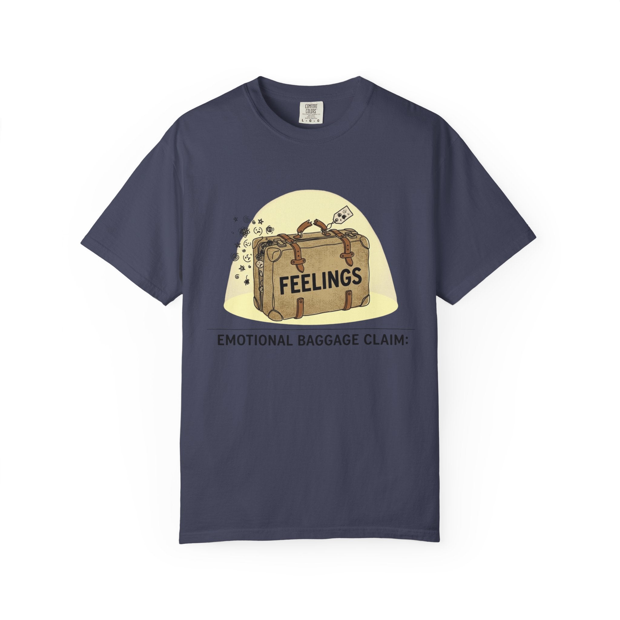 "Emotional Baggage Claim" Unisex Garment-Dyed T-shirt