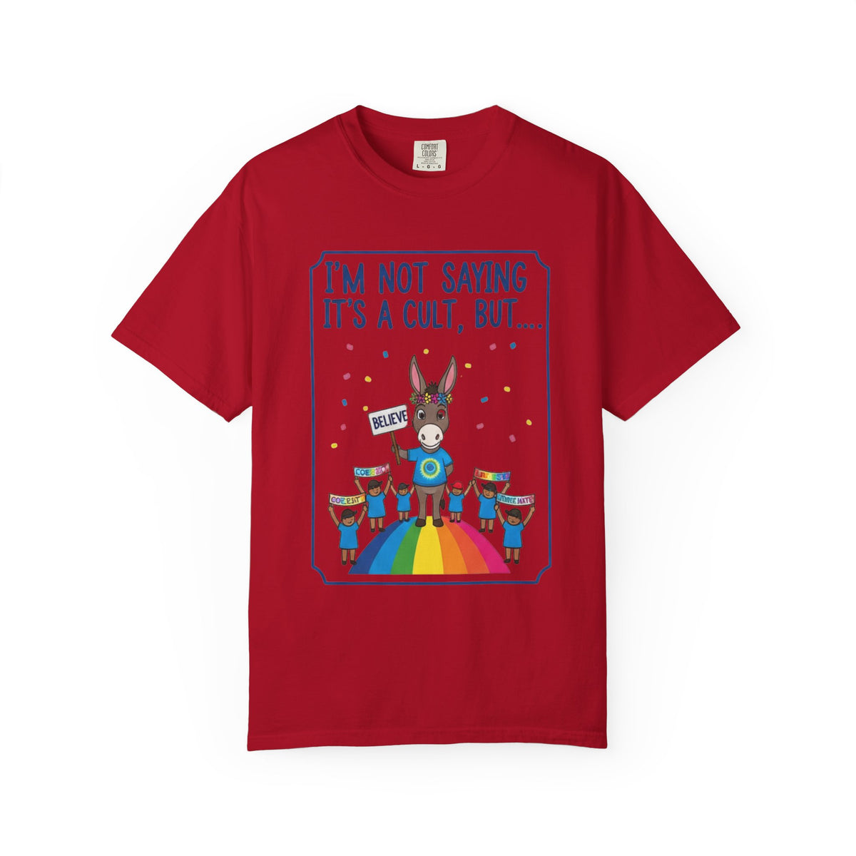Color: Red | Cult: Liberal Edition | Garment-Dyed Tee — AttitudeShirts