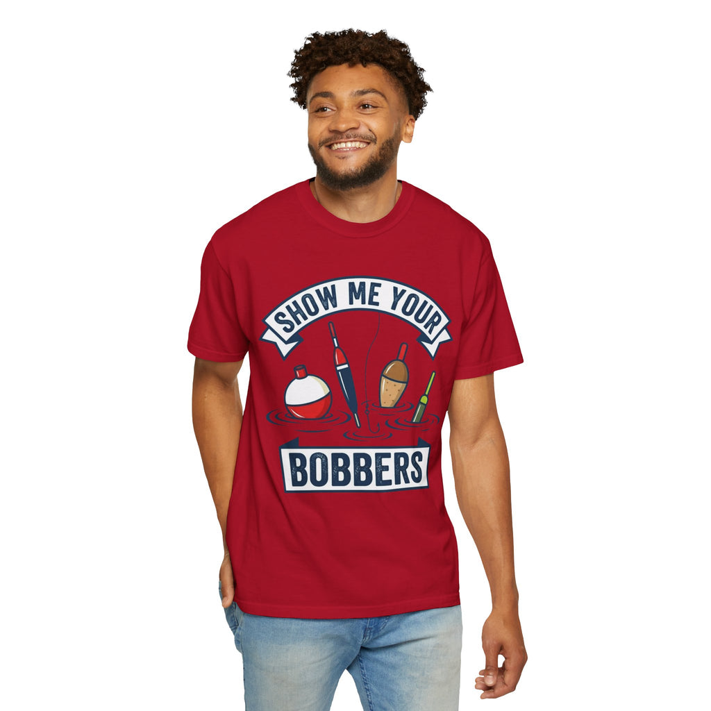 "Show Me Your Bobber" Unisex Garment-Dyed Tee